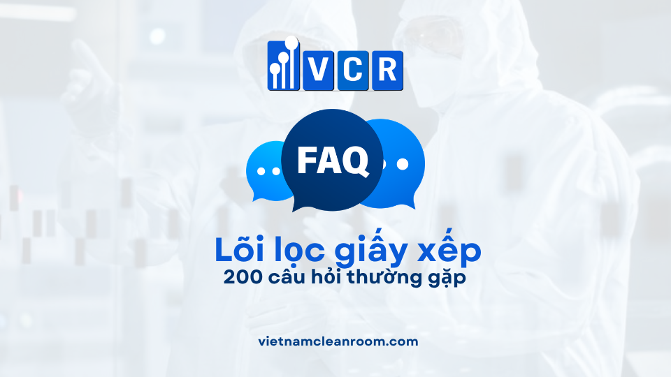 200 câu hỏi thường gặp về lõi lọc giấy xếp