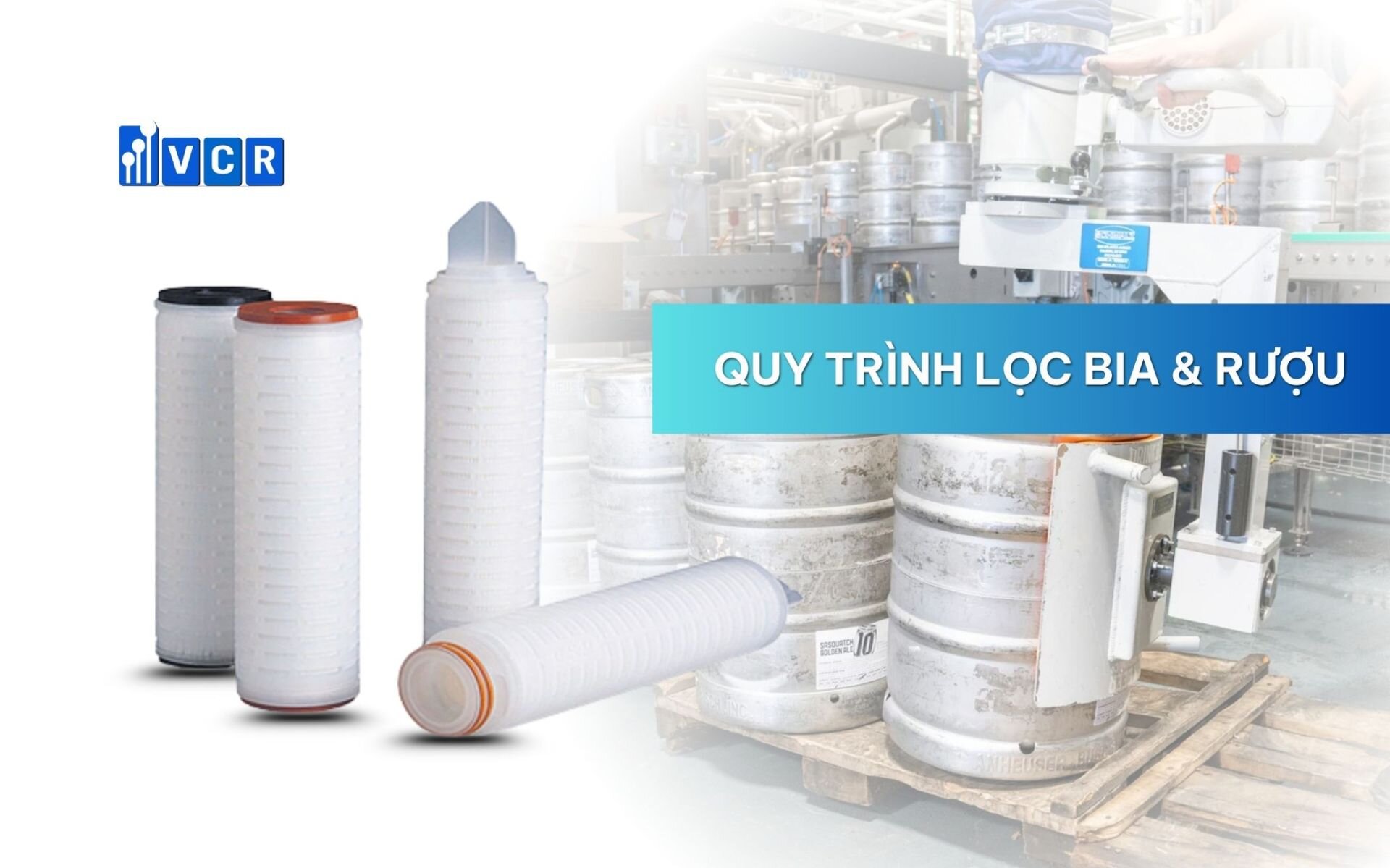 Tổng quan về quy trình lọc bia & rượu